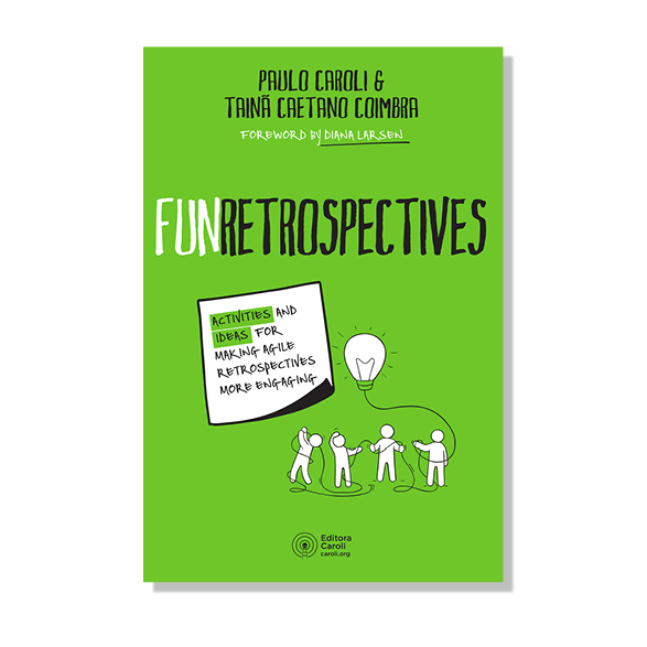 Fun Retrospectives by Paulo Caroli